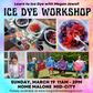 Ice Dye Workshop @ Home Malone Mid-City March 19th